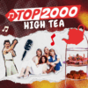 Top 2000: High Tea Editie - Zaterdag 27 December