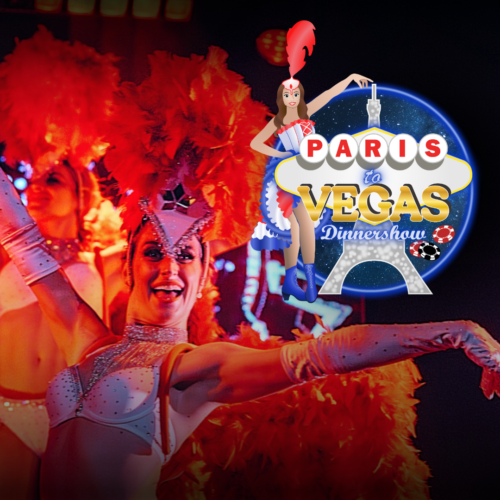 Paris to Vegas Dinnershow - Zaterdag 28 Maart 2026